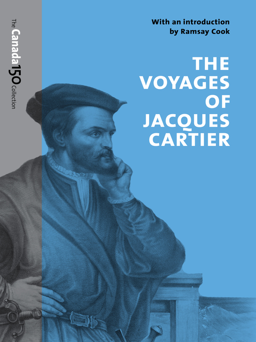 Title details for The Voyages of Jacques Cartier by Ramsay Cook - Available